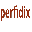 Perfidix