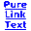 Pure Link Text 0.1